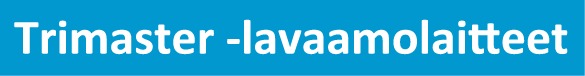Lavaamolaitteet