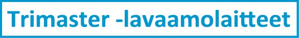 Lavaamolaitteet